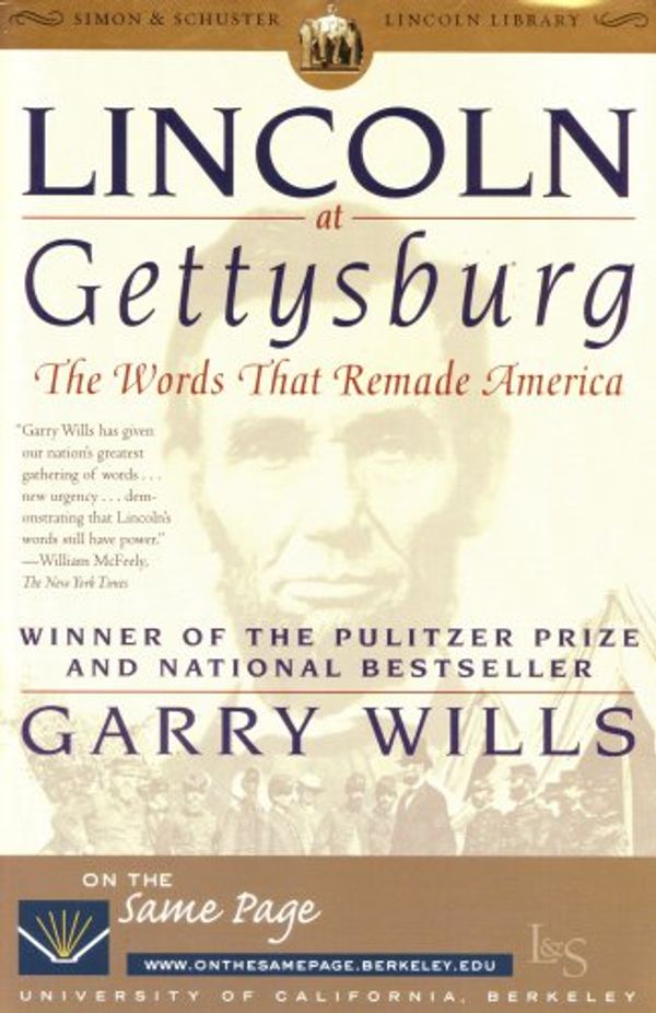 Cover Art for 9781416565734, Lincoln at Gettysburg by Garry Wills