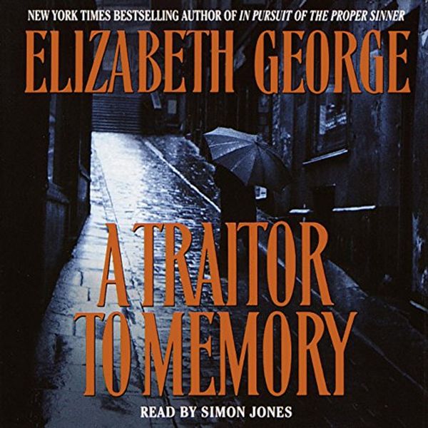 Cover Art for B088K3CD38, A Traitor to Memory by Elizabeth George