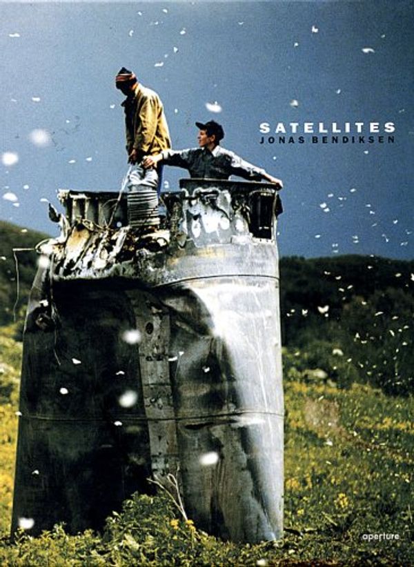 Cover Art for 9781597110235, Jonas Bendiksen: Satellites by Jonas Bendiksen