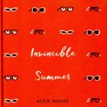 Cover Art for 9781509814701, Invincible Summer by Alice Adams