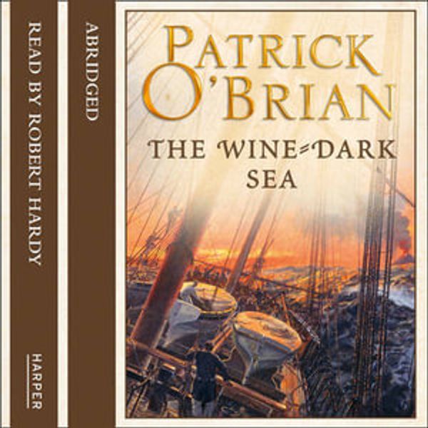Cover Art for 9780007217465, The Wine-Dark Sea by Patrick O'Brian