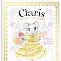 Cover Art for 9781760502874, Claris: Fashion Show Fiasco: The Chicest Mouse in Paris (Claris Collection) by Megan Hess