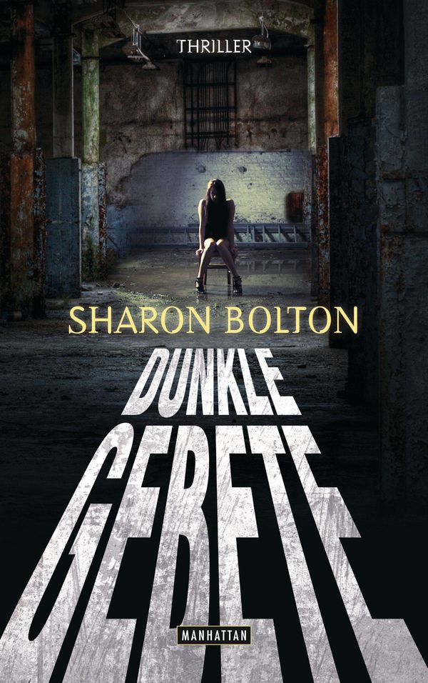 Cover Art for 9783641069292, Dunkle Gebete - Lacey Flint 1 by Sharon Bolton