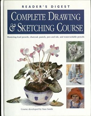 Cover Art for 9781919750293, Complete Drawing and Sketching Course by Stan Smith