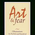 Cover Art for 9780961454722, Art & Fear by David Bayles, Ted Orland