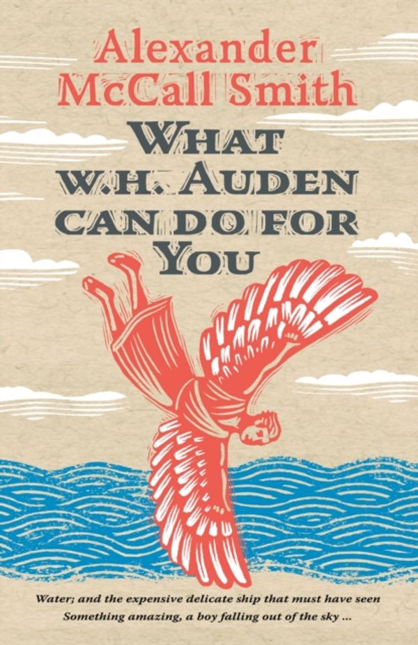 Cover Art for 9780691144733, What W. H. Auden Can Do for You by Alexander McCall Smith