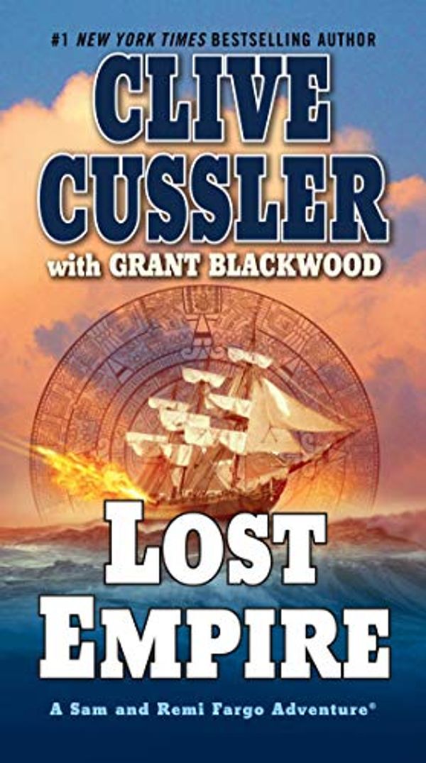 Cover Art for B003XQEVD0, Lost Empire (A Fargo Adventure Book 2) by Cussler, Clive, Blackwood, Grant