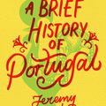 Cover Art for 9781472143587, A Brief History of Portugal by Jeremy Black