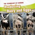 Cover Art for 9781406240498, Producing Dairy and Eggs by Jane Bingham