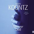 Cover Art for 9780739330104, Forever Odd by Dean R Koontz, David Aaron Baker