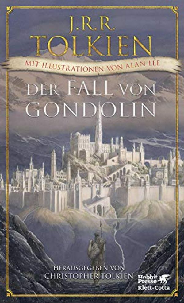 Cover Art for 9783608963786, Der Fall von Gondolin by J. R. r. Tolkien