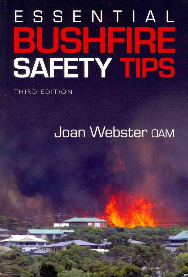 Cover Art for 9780643107809, Essential Bushfire Safety Tips by Joan Webster OAM