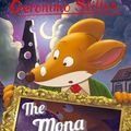 Cover Art for 9781782265306, The Mona Mousa Code (Geronimo Stilton: 10 Book Collection (Series 3)) by Geronimo Stilton