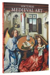 Cover Art for 9781588395979, How to Read Medieval Art by Wendy A. Stein