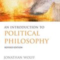 Cover Art for 9780199296095, An Introduction to Political Philosophy by Jonathan Wolff