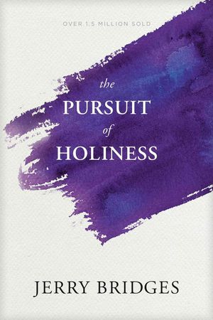 Cover Art for 9781631466397, The Pursuit of Holiness, with Study Guide by Jerry Bridges