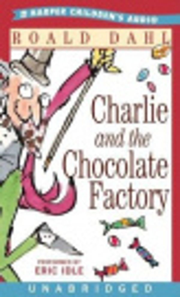 Cover Art for 9780060799755, Charlie and the Chocolate Factory by Roald Dahl