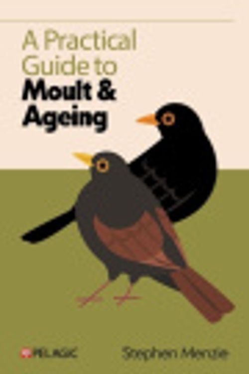 Cover Art for 9781784275235, A Practical Guide to Moult and Ageing by Stephen Menzie