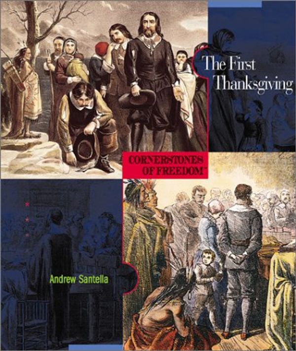 Cover Art for 9780516242040, The First Thanksgiving by Andrew Santella