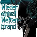 Cover Art for 9783867620710, Wieder einmal Weltenbrand by Simon R. Green