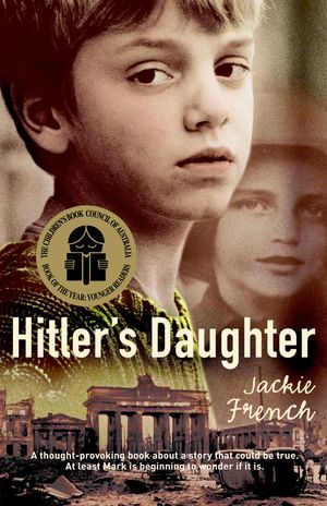 Cover Art for 9780730491941, Hitler's Daughter by Jackie French