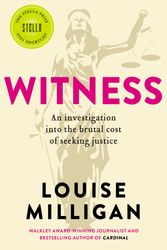 Cover Art for 9780733644634, Witness by Louise Milligan
