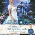 Cover Art for 9781629238210, The Mark of the Midnight Manzanilla by Lauren Willig