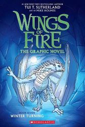 Cover Art for 9781760269821, Winter Turning: The Graphic Novel (Wings of Fire, Book Seven) by Tui Sutherland