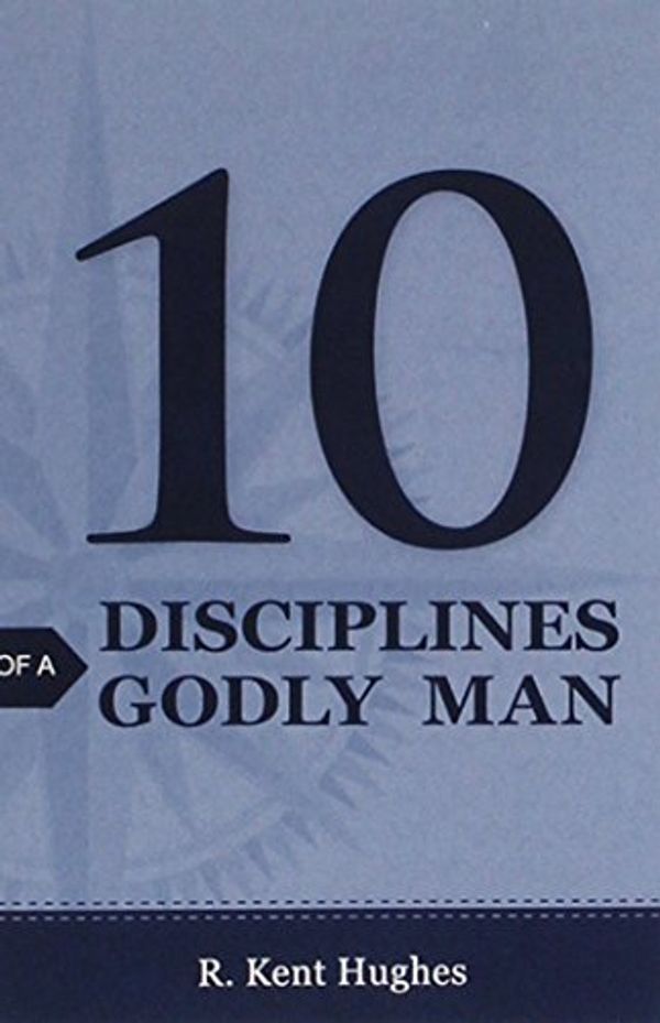 Cover Art for 9785557768634, 10 Disciplines of a Godly Man: 25-Pack by Unknown
