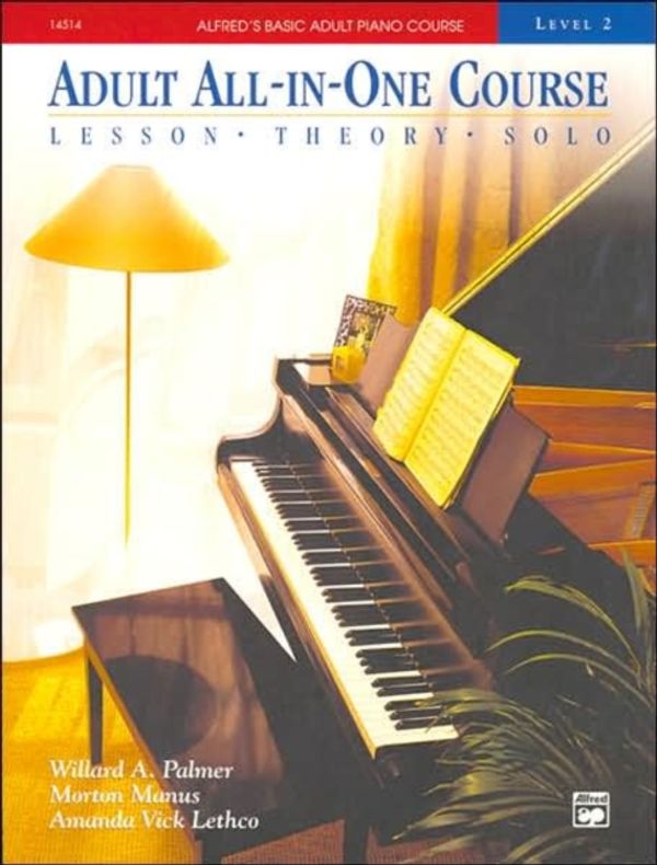 Cover Art for 9780882849959, Alfred's Basic Adult All-in-One Piano Course by Willard Manus (MORTON LETCHO Palmer