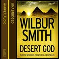 Cover Art for 9780008105730, Desert God by Wilbur Smith