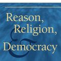 Cover Art for 9780521132732, Reason, Religion, and Democracy by Dennis C. Mueller