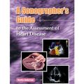 Cover Art for 0884284953890, A Sonographers Guide to the Assessment of Heart Disease(Hardback) - 2014 Edition by Unknown