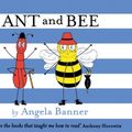 Cover Art for 9781405298353, Ant and Bee by Angela Banner