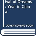 Cover Art for 9780349103372, The Early Arrival of Dreams: Year in China by Rosemary Mahoney