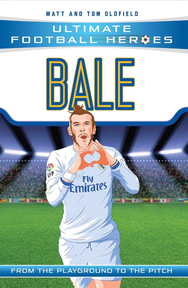 Cover Art for 9781786068019, Bale (Ultimate Football Heroes) - Collect Them All! by Matt Oldfield