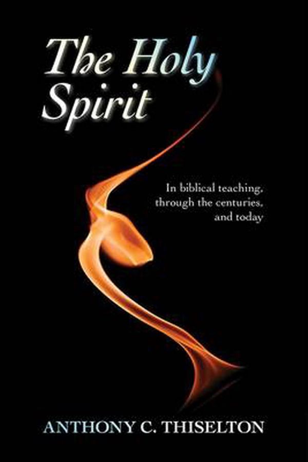 Cover Art for 9780281069392, The Holy Spirit by Anthony C. Thiselton