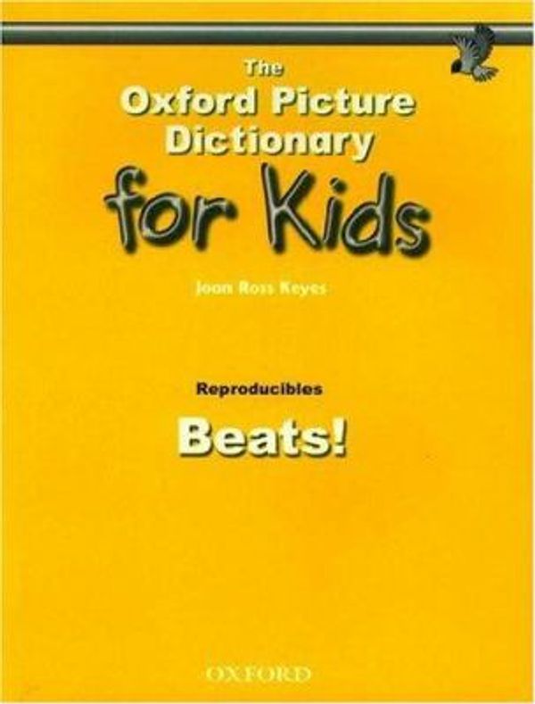 Cover Art for 9780194325097, The Oxford Picture Dictionary for Kids: Beats! by Unknown