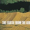 Cover Art for 9780500543382, The Earth from the Air by Yann Arthus-Bertrand