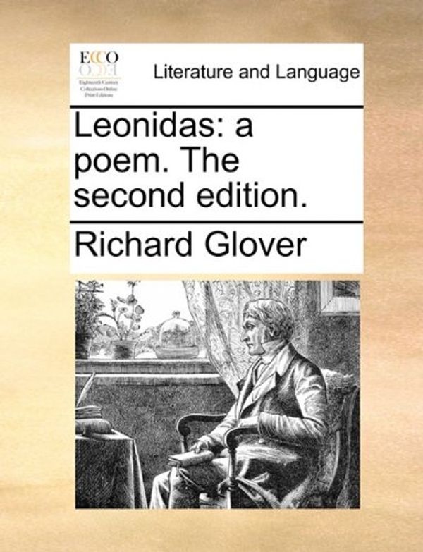 Cover Art for 9781140834885, Leonidas by Richard Glover