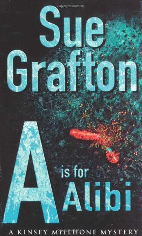 Cover Art for B004T362GA, By Sue Grafton A Is for Alibi (New edition) [Paperback] by Sue Grafton