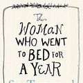 Cover Art for 9780718157166, The Woman Who Went to Bed for a Year by Townsend Sue