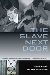 Cover Art for 9780520255159, The Slave Next Door by Kevin Bales