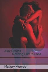 Cover Art for 9798518110571, Alex Drakos by Mallory Monroe