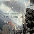 Cover Art for 9780747574705, I Saw Ramallah by Mourid Barghouti