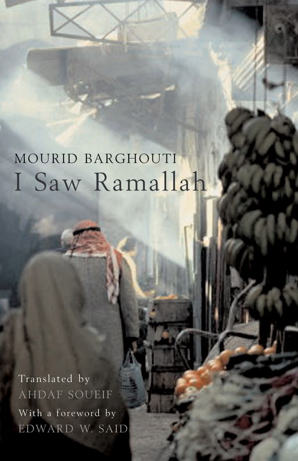 Cover Art for 9780747574705, I Saw Ramallah by Mourid Barghouti