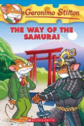 Cover Art for 9780545341011, The Way of the Samurai by Geronimo Stilton