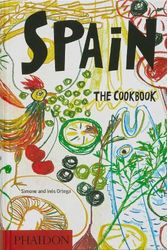 Cover Art for 9781838668150, Spain: The Cookbook by Simone And Ines Ortega
