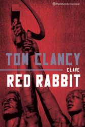 Cover Art for 9788408046448, Clave Red Rabbit by Tom Clancy