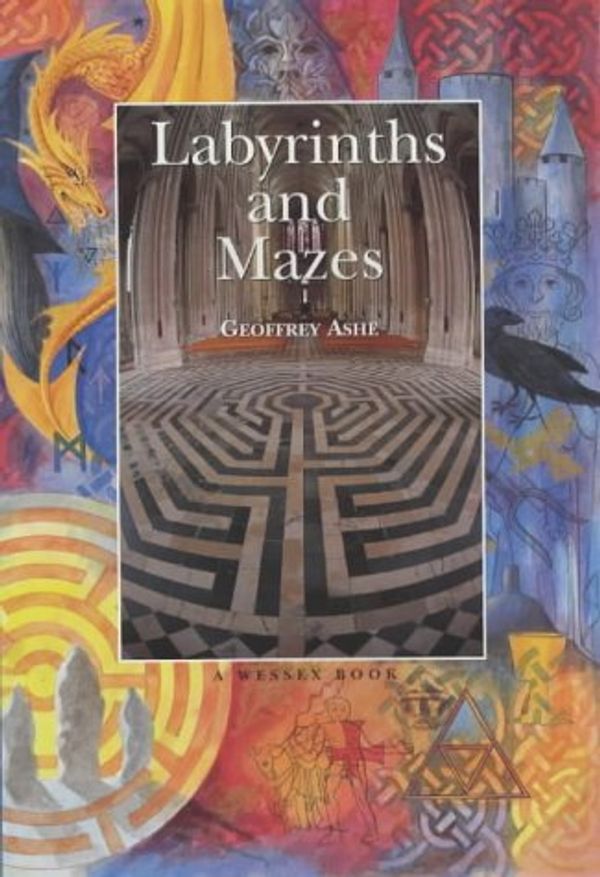 Cover Art for 9781903035146, Labyrinths and Mazes by Geoffrey Ashe
